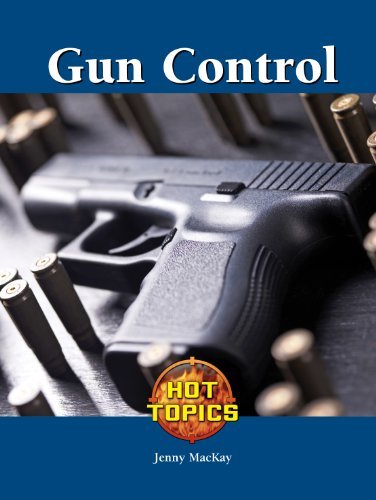 Gun Control (Hot Topics)