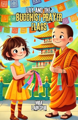 Lily and the Buddhist Prayer Flags
