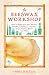 The Beeswax Workshop: How to Make Your Own Natural Candles, Cosmetics, Cleaners, Soaps, Healing Balms and More