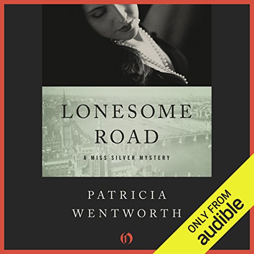 Lonesome Road (Audible Audio Edition) Patricia Wentworth, Diana Audible