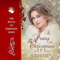 Algopix Similar Product 13 - A Pony for Christmas The Belles of