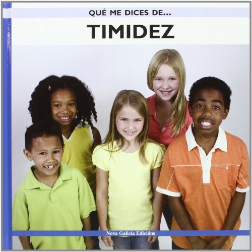Timidez (Que Me Dices De / What Do You Tell Me About) (Spanish Edition)