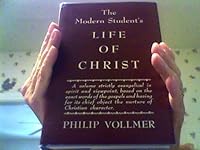 The Modern Student's Life of Christ B000J54TXA Book Cover