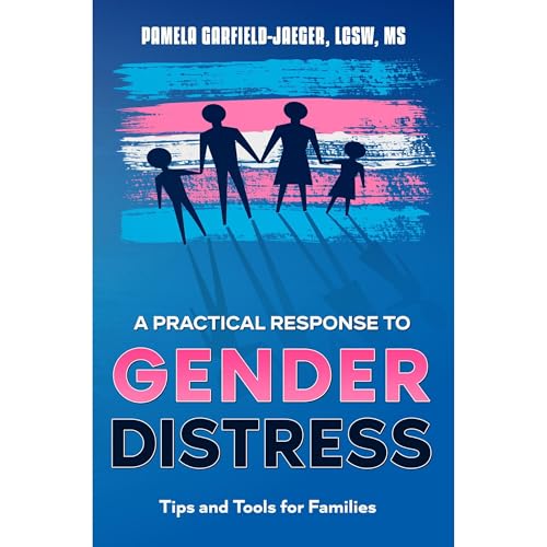 A Practical Response to Gender Distress by Pamela Garfield-Jaeger episode artwork