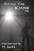 And Now You Know me 1515198251 Book Cover