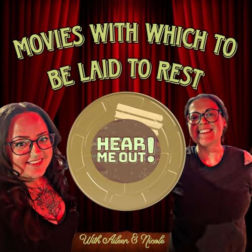 9 - Movies with Which to Be Laid to Rest