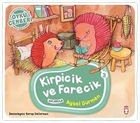 Kirpicik ve Farecik - Öykü Çemberi 3 605081726X Book Cover