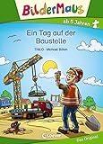Bildermaus - Ein Tag auf der Baustelle: Mit Bildern lesen lernen - Ideal für die Vorschule und Leseanfänger ab 5 Jahre