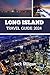 LONG ISLAND TRAVEL GUIDE 2024: The Complete Handbook to Exploring Long Island's Beautiful Sights, History, Food, and Culture. (Interesting places and beautiful people: an adventurer's travel guide)