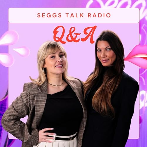 Listener Q&A: Dirty Talk, Vaginal Orgasms, Feminization, Hygiene, & More