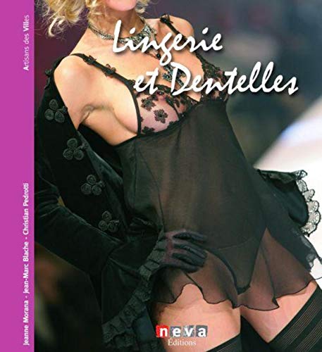 Lingerie et Dentelles Lingerie et Dentelles