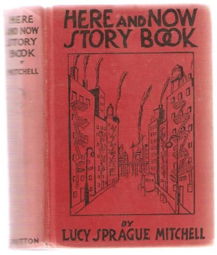 Here and Now Story Book; Two to Seven-Year-Olds B00D3ODAIE Book Cover