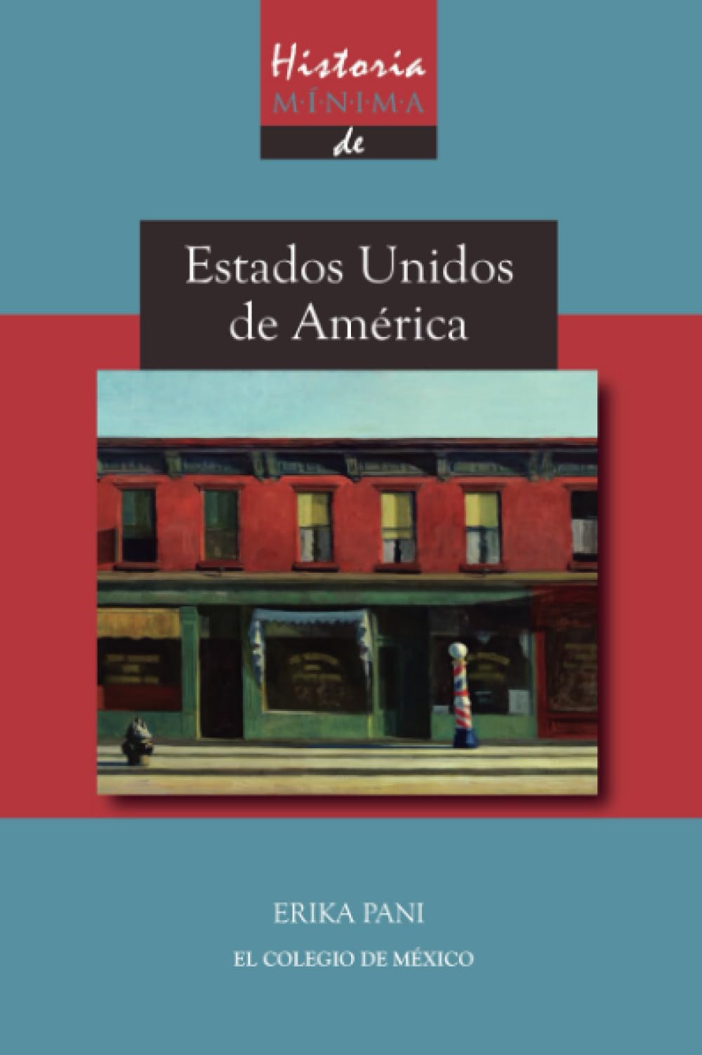 Historia mínima de Estados Unidos de América