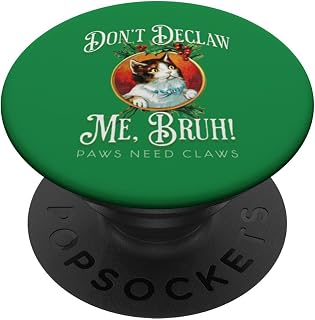 Holiday Anti-Declawing: Cat Paws & Claws Advocacy Design PopSockets Standard PopGrip