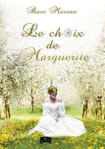 Télécharger Le choix de Marguerite PDF
