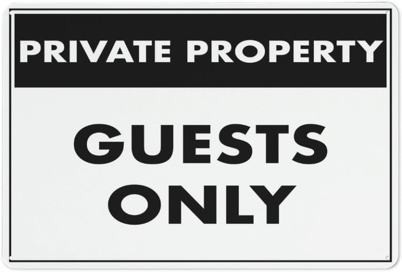 Private Property Guests Only Rust Free Aluminum Sign - UV Printed Decor with Pre-Drilled Holes for Home Yard, Business Entrance - 16x12 Inch​