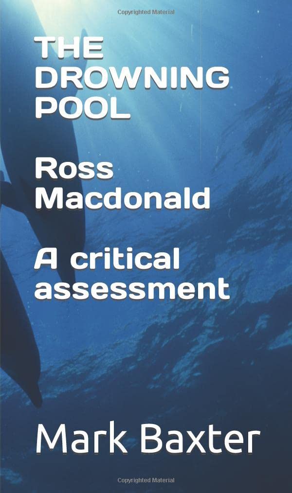 THE DROWNING POOL Ross Macdonald A critical assessment