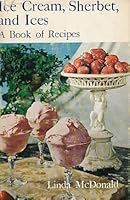 Ice cream, sherbet, and ices 0498077861 Book Cover