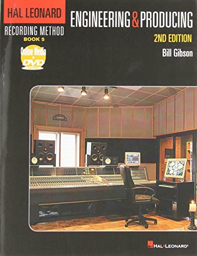 Hal Leonard Recording Method: Recording Book 5: Engineering and Producing (2nd Edition) by Bill Gibson (2012-10-01)