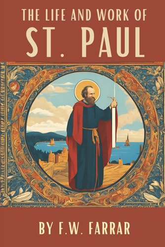 The Life and Work of St. Paul
