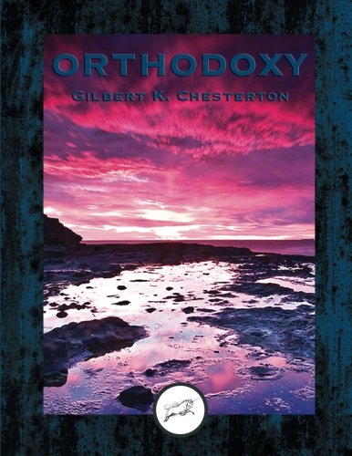 Orthodoxy (Prancing Pony Press) 1507601964 Book Cover