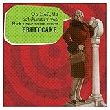Funny Holiday IMproper Greeting Beverage Napkin-Fruitcake