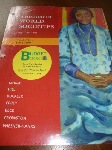 A History of World Societies, Volume II: Since 1500