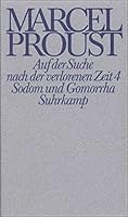 Auf der Suche nach der verlorenen Zeit: Tl 4: Sodom und Gomorrha 3518410903 Book Cover
