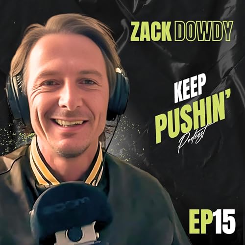 YouTube Burnout, Clickbait & DIY Skate Spots | Zack Dowdy | Keep Pushin' w/ Chad Caruso Ep15