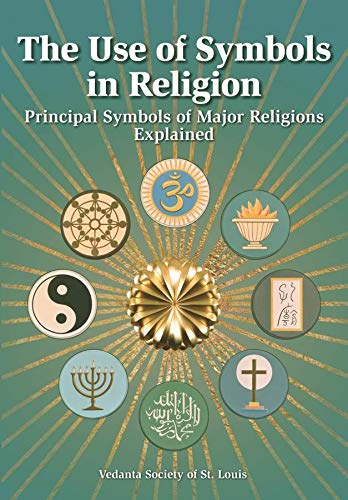 Buy Use of Symbols in Religion: Principal Symbols of Major Religions ...