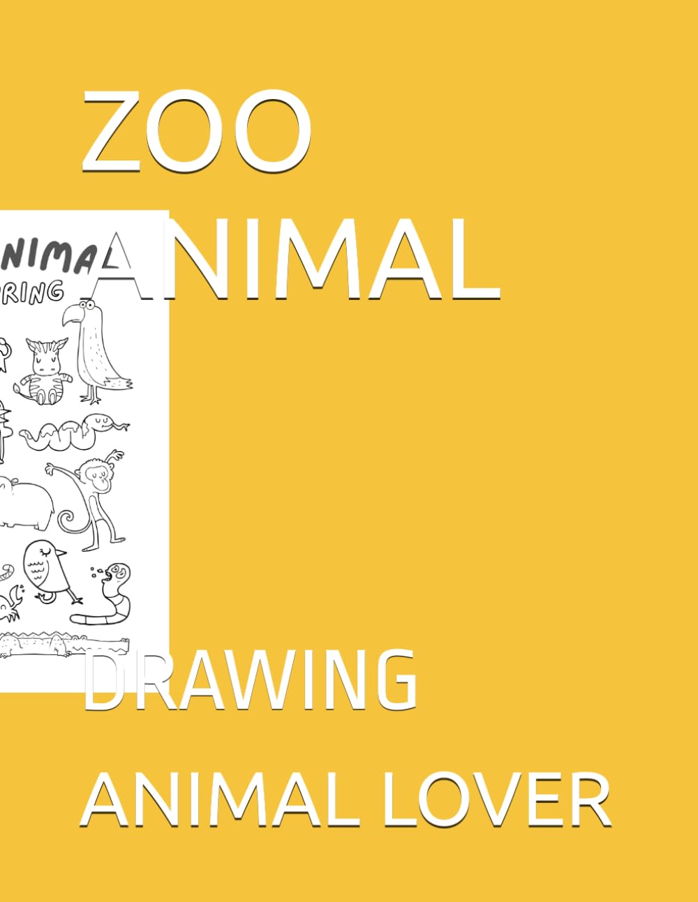 ZOO ANIMAL: DRAWING