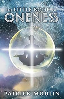 Paperback The Little Book of Oneness Book