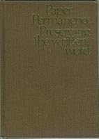 Paper Permanence: Preserving the Written Word B001A5LOJ0 Book Cover