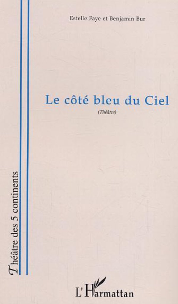 Estelle FayeLe côté bleu du ciel