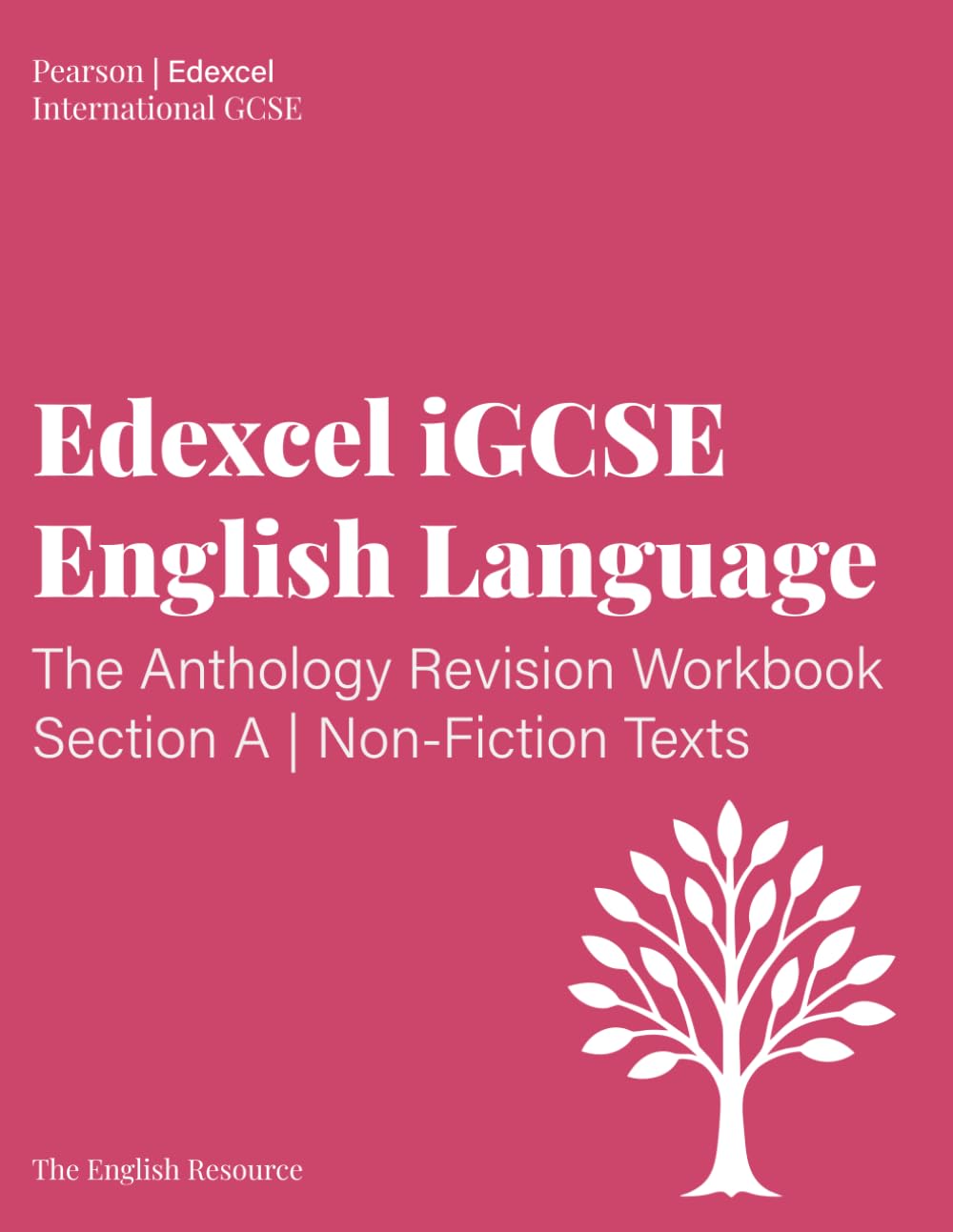 iGCSE English Language: The Anthology Exam Revision Workbook: The Complete Study Guide for Pearson Edexcel Anthology Non-Fiction (Section A): Includes Model Answers and PETAL Practice