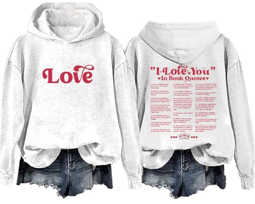 I Love You In Book Quotes Sweatshirt, I Love You In Book Quotes Hoodie, Men'S Women'S Same Style