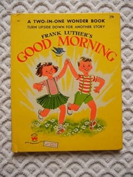 Good Morning Good Night a Two In One Book
