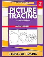 Picture Tracing Book for Preschoolers: Tracing Book for Kids, Ages 3-5, Writing Practice 1986767019 Book Cover