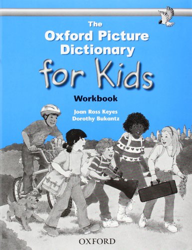 The Oxford Picture Dictionary for Kids: Workbook