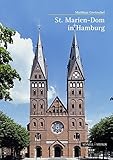 St. Marien-Dom in Hamburg (Große Kunstführer / Große Kunstführer / Kirchen und Klöster, Band 260)