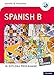 IB Prepared: Spanish B: Skills and Practice Practice günstig Kaufen-IB Prepared: Spanish B: Skills and Practice