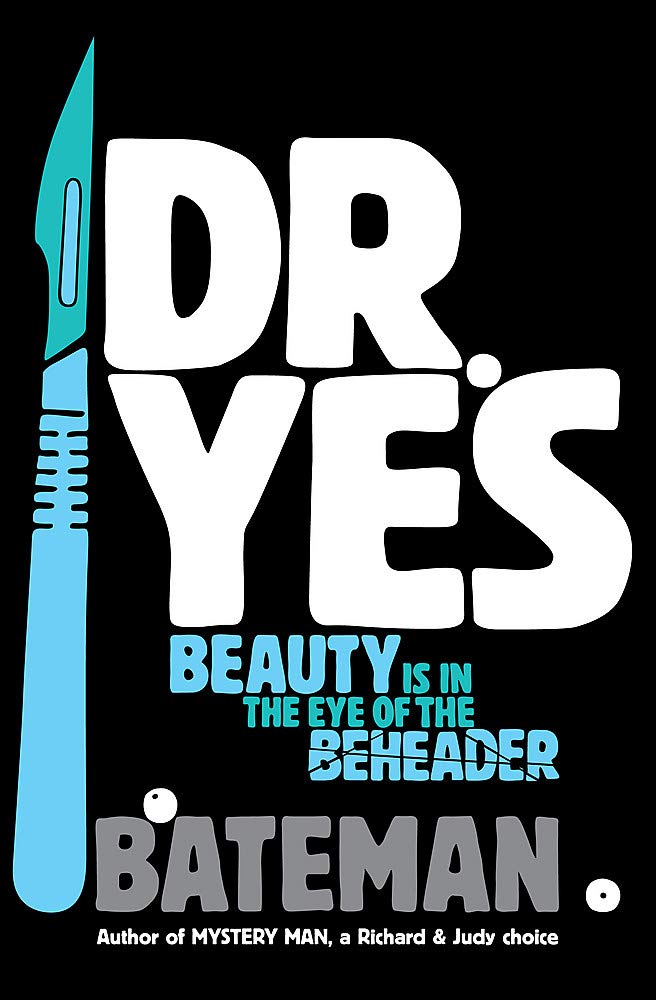 Dr. Yes (Mystery Man Book 3)