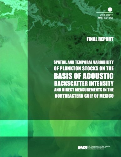 Spatial and Temporal Variability of Plankton Stocks on the Basis of Acoustic Backscatter Intensity and Direct Measurements in the Northeastern Gulf of Mexico