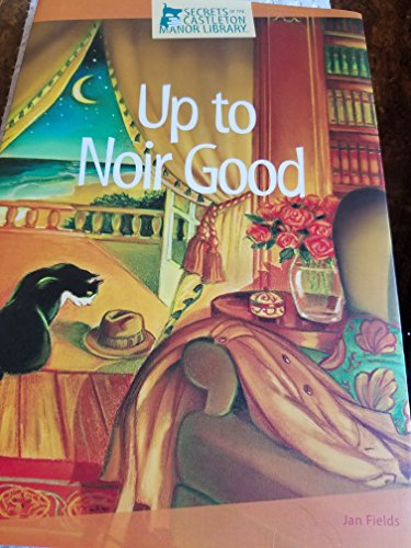 Up to Noir Good B07CQNHQS5 Book Cover