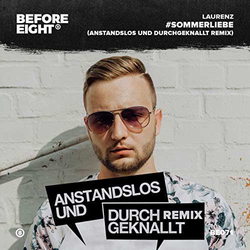 Laurenz & Anstandslos & Durchgeknallt