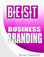 BEST Entrepreneur's Guide to Business Branding 149425106X Book Cover