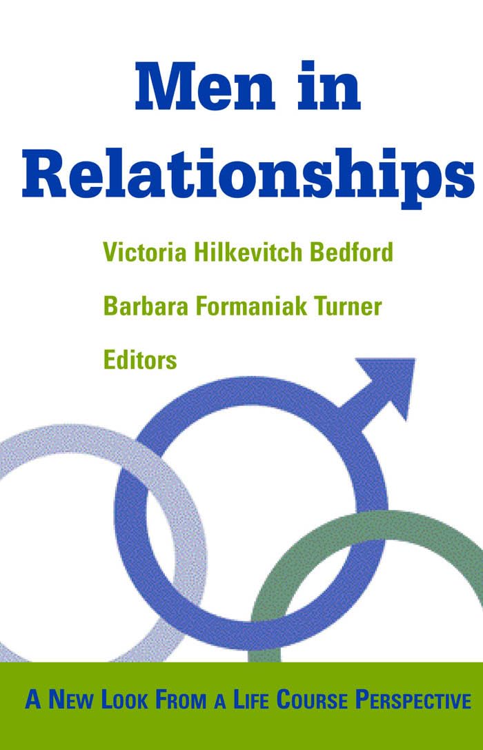 Buy Men in Relationships: A New Look from a Life Course Perspective (Focus on Men) — BookShops.in