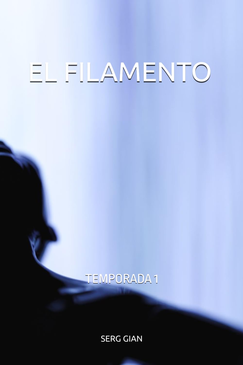 EL FILAMENTO: TEMPORADA 1