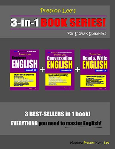 Preston Lee’s 3-in-1 Book Series! Beginner English, Conversation English & Read & Write English Lesson 1 – 20 For Slovak Speakers (Preston Lee's English For Slovak Speakers)