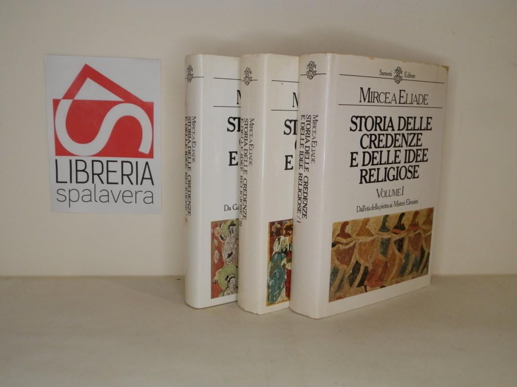 Livre : MIRCEA ELIADE - Storia Delle Credenze E Delle Idee Religiose Vol. 2 - SANS